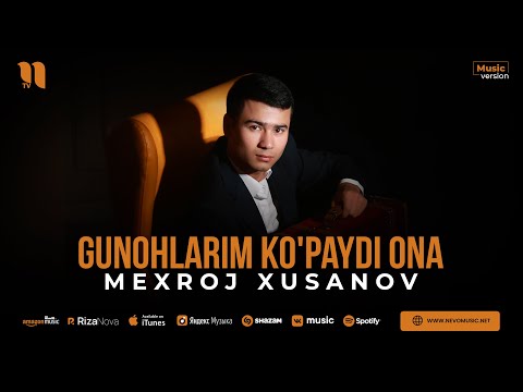 Mexroj Xusanov - Gunohlarim ko'paydi ona (audio 2023)