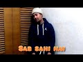 Sab sahi hai  pukaar   official audio prod by  jpbeatz