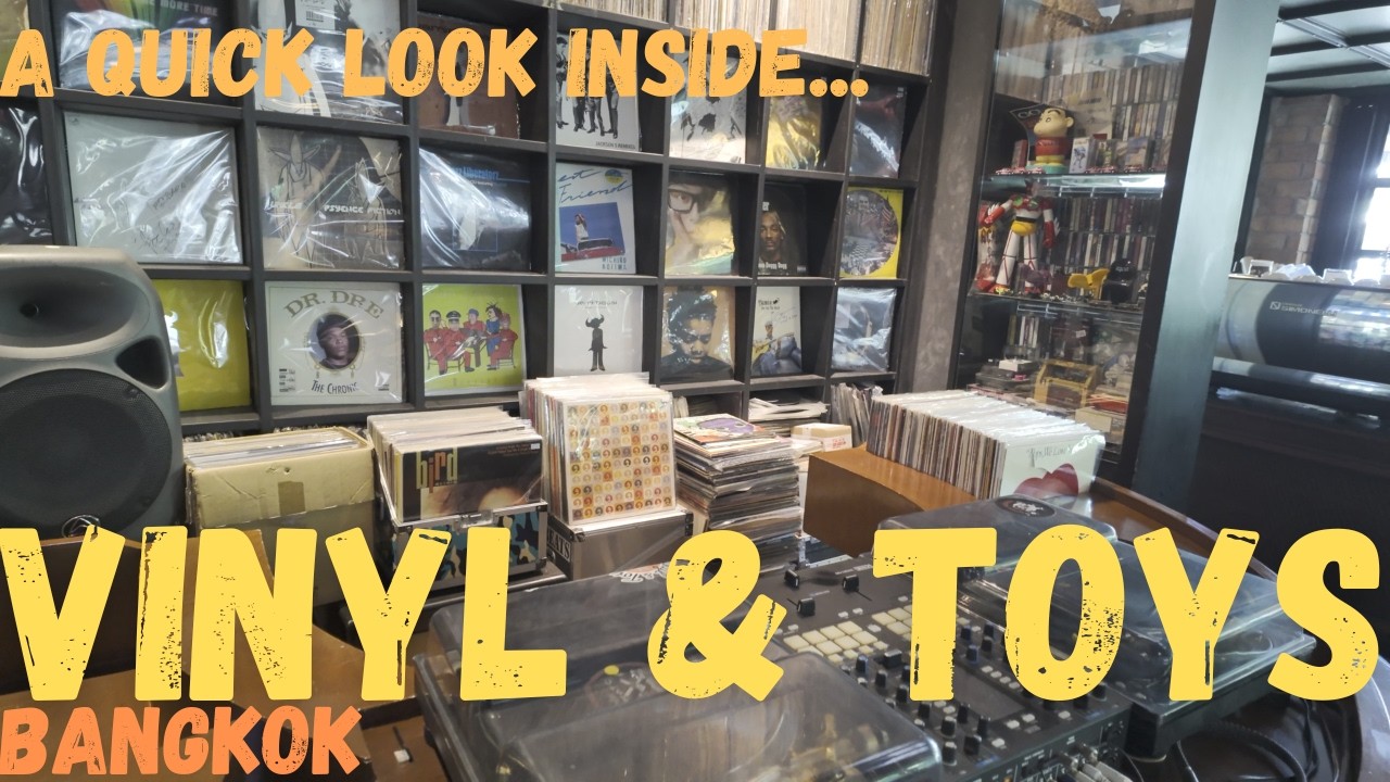 Vinyl & Toys | Bangkok Record Shopping 🇹🇭 Lat Phrao ไวนิล & ทอยส์