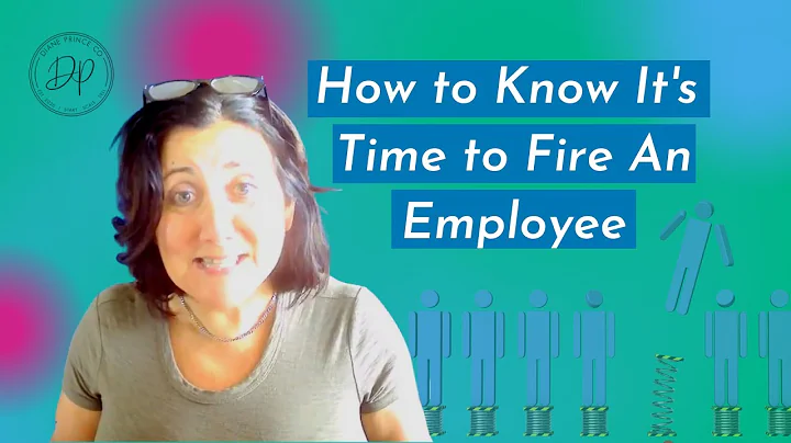 5 Signs To Know - It's Time To Fire An Employee | Diane Prince