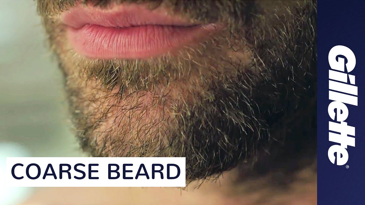 How to Shave Coarse Facial Hair | Gillette - YouTube