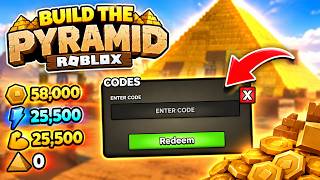 Build the Pyramid Codes (2026) | Roblox 