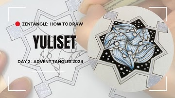 Zentangle: Yuliset Step-by-Step Tutorial / Advent Tangles 2024 Day 2
