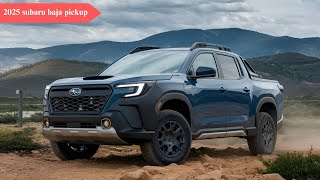 Why the 2025 Subaru Baja Pickup is the Ultimate Compact Truck!