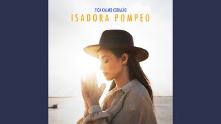 Fica Calmo Coração (Ao Vivo) - Isadora Pompeo