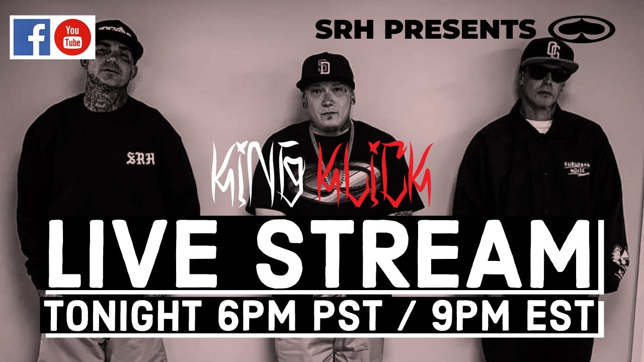 [Live Stream] SRH Presents the King Klick (Johnny Richter, Obnoxious, Chucky Chuck DGAF)
