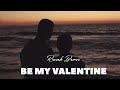 Be My Valentine - Razeb Benzz (Official Audio) | Lastest Punjabi Song 2024