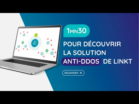 1'30 mn pour découvrir la solution Anti-DDoS de Linkt