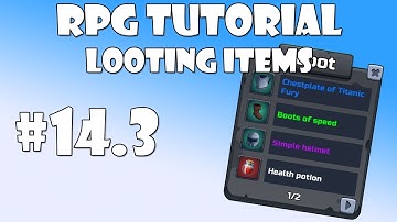 #14.3 Unity RPG Tutorial - Looting items