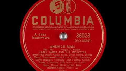 Answer Man - Harry James, 1941