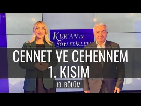 Cennet ve Cehennem 1. Kısım [Kur'an'ın Söyledikleri 19. Bölüm] - Prof.Dr. Mehmet Okuyan