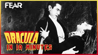 Dracula (1931) in 10 Minutes | Classic Monsters | Fear