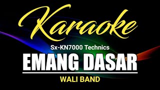KARAOKE - EMANG DASAR - WALI BAND - Sx-KN7000 Technics DJ MANTOK