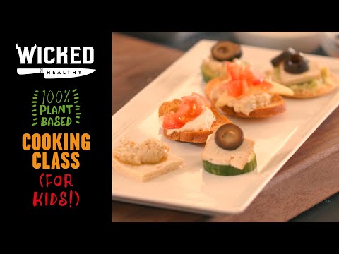 Ch.5 - Vegan Appetizers for Kids | Plant-Based Cooking Class | Wicked Healthy Kids