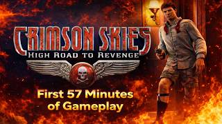 Crimson Skies: High Road to Revenge Xbox | First 57 Minutes of Gameplay