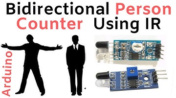 IR sensor based bidirectional Person Counter project with Arduino