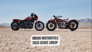 UNVEILING INDIAN MOTORCYCLES 2025 SCOUT LINEUP