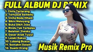 Download Lagu Full Album DJ Remix Musik Remix Pro | DJ Remix Full Bass Lagu Viral Paling Enak Didengar 2025 | MP3 Download Lagu Full Album DJ Remix Musik Remix Pro | DJ Remix Full Bass Lagu Viral Paling Enak Didengar 2025 | MP3