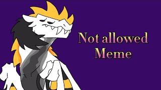 Not Allowed Meme (Epilepsy Warning)