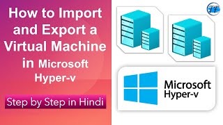 How to Import and Export a virtual machine in Hyper v Manager