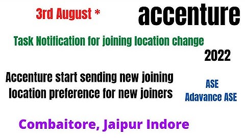 Accenture start sending New joining location preference for new joiners || ASE || 2022 || AASE