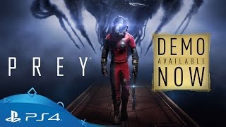 Prey | Opening Hour Demo Trailer | PS4