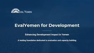 Evalyemen For Development Enhancing Development Impact In Yemen