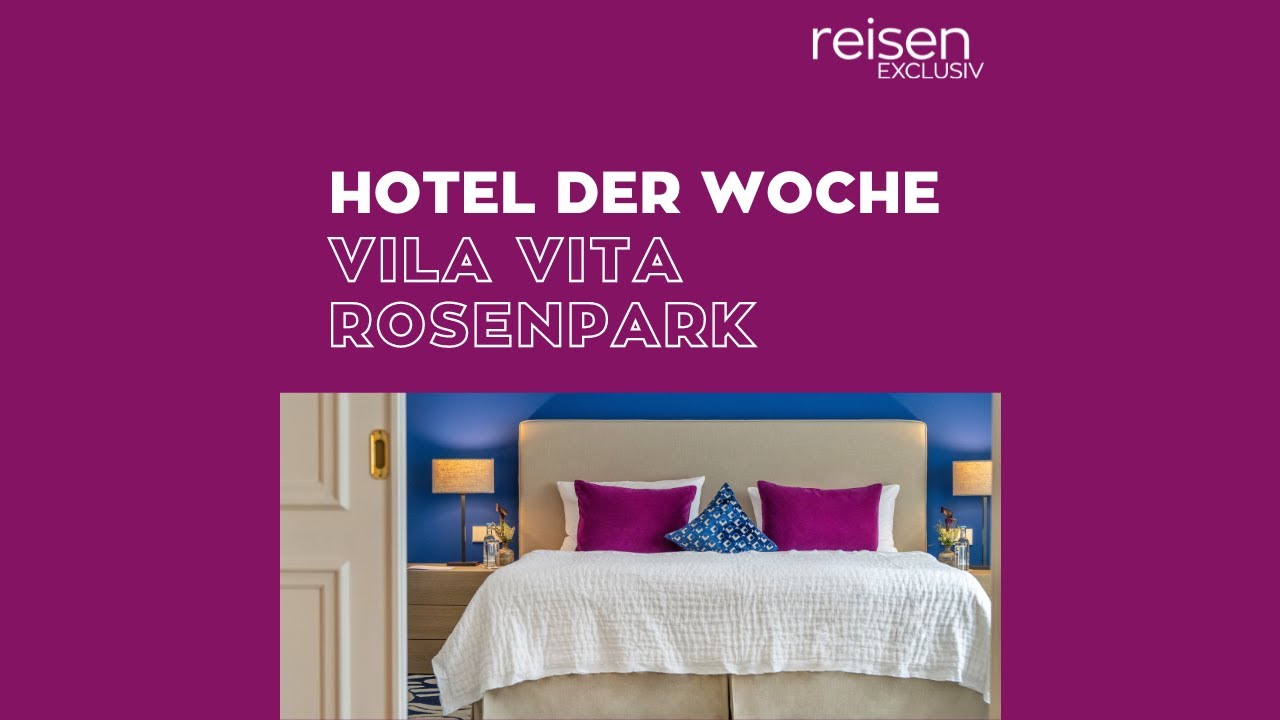 Hotel der Woche • Hessen • Vila Vita Rosenpark Marburg