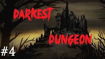 Darkest Dungeon Let
