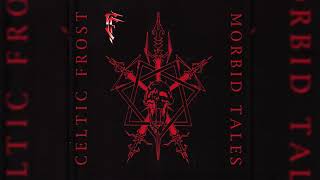 Morbid Tales Full Album Metal Celtic Frost 1984