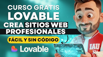 Curso de Lovable GRATIS - Crea sitios web con IA paso a paso 2025