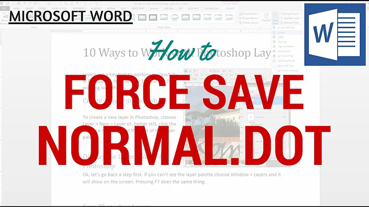 Microsoft Word - Force Save Normal.dot / Normal.dotm