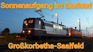 Führerstandsmitfahrt bei Sonnenaufgang durch´s Saaletal mit der Baureihe 151, Großkorbetha -Saalfeld
