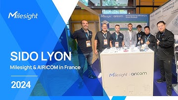Milesight & AIRICOM: Moments at SIDO LYON