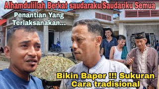 ALHAMDULILLAH|| BIKIN BAPER- SUKURAN CARA TRADISIONAL!! Penantian Yang Terlaksanakan