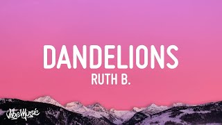 [1 HOUR 🕐] Ruth B - Dandelions (Lyrics) Slowed   Reverb