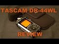 Tascam DR-44WL Review