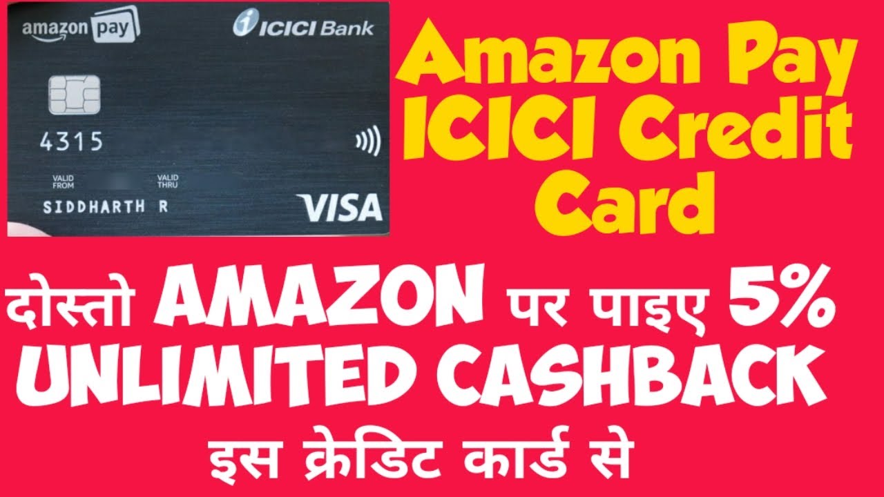 AMAZON PAY ICICI CREDIT Card Benefits FULL REVIEW FEATURES | How to apply Full Details 5% ...