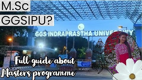 University Tour | Guru Gobind Singh Indraprastha University||USEM
