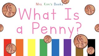Mrs. Kim's What Is a Penny? Book