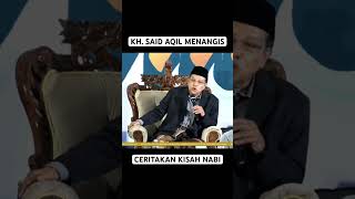 Kh Said Aqil Siradj Menangis khsaidaqilsiradj
