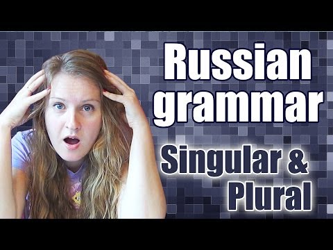 #22 Russian Grammar: numbers - Singularia Tantum + Pluralia tantum - always singular, always plural