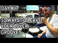 One Groove A Day For 30 Days | Day #17 - 50 Ways To Leave Your Lover-Groove