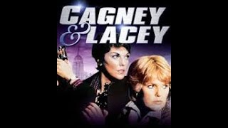 cagney and lacey tv series photos and theme song enjoy