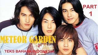 Meteor Garden 1 episode 1 subtitle Bahasa Indonesia