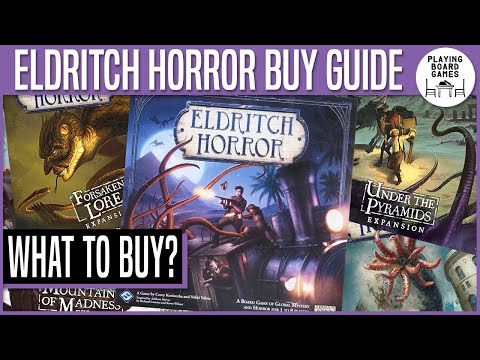 ELDRITCH HORROR BUY GUIDE