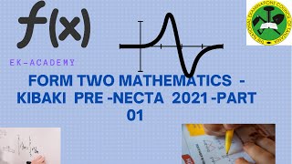 Kibaki Form Two Math 2021 Part 1