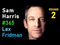 Thumbnail for Sam Harris: Trump, Pandemic, Twitter, Elon, Bret, IDW, Kanye, AI & UFOs | Lex Fridman Podcast #365