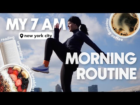 My NYC 7 AM Morning Routine (Realistic & Productive)
