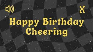 Happy Birthday Cheering - Sound Effect No Copyright